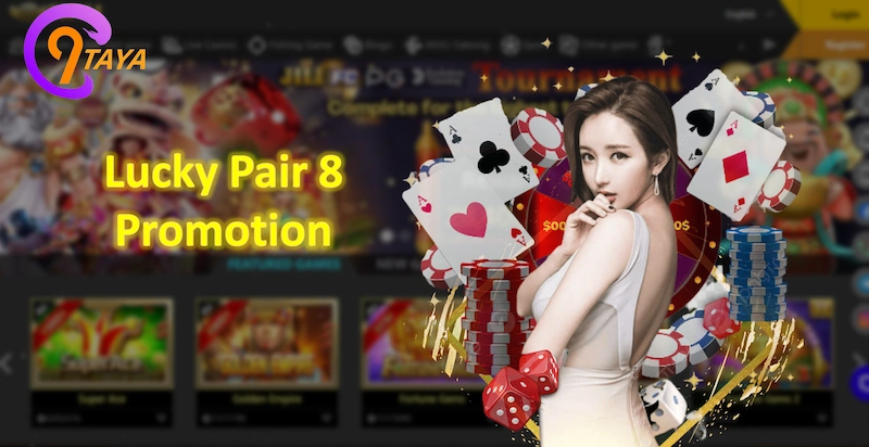 Lucky Pair 8 Promotion